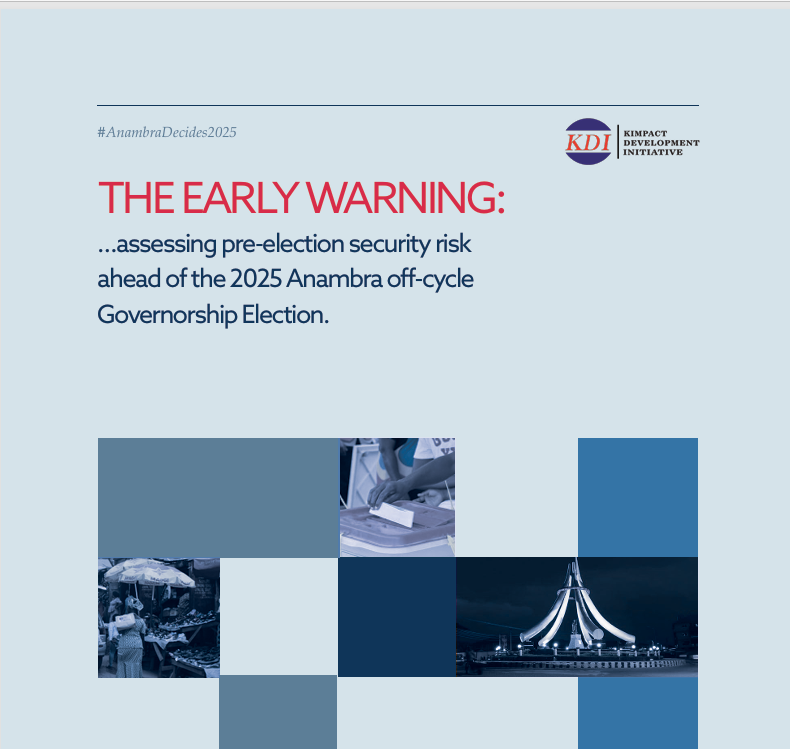 THE EARLY WARNING:
 …assessing pre-election security risk 
ahead of the 2025 Anambra off-cycle 
Governorship Election.